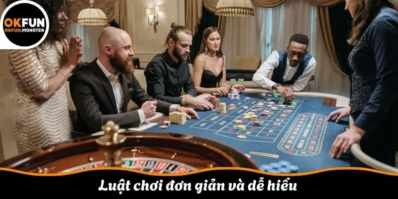 Luật chơi đơn giản và dễ hiểu